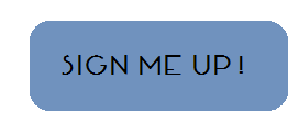 Sign Me Up Button